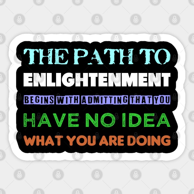 The Path To Enlightenment Sticker by Muzehack